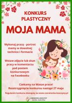 Konkurs plastyczny "Moja Mama"